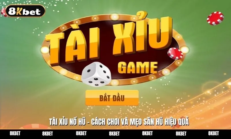 tài xỉu nổ hũ